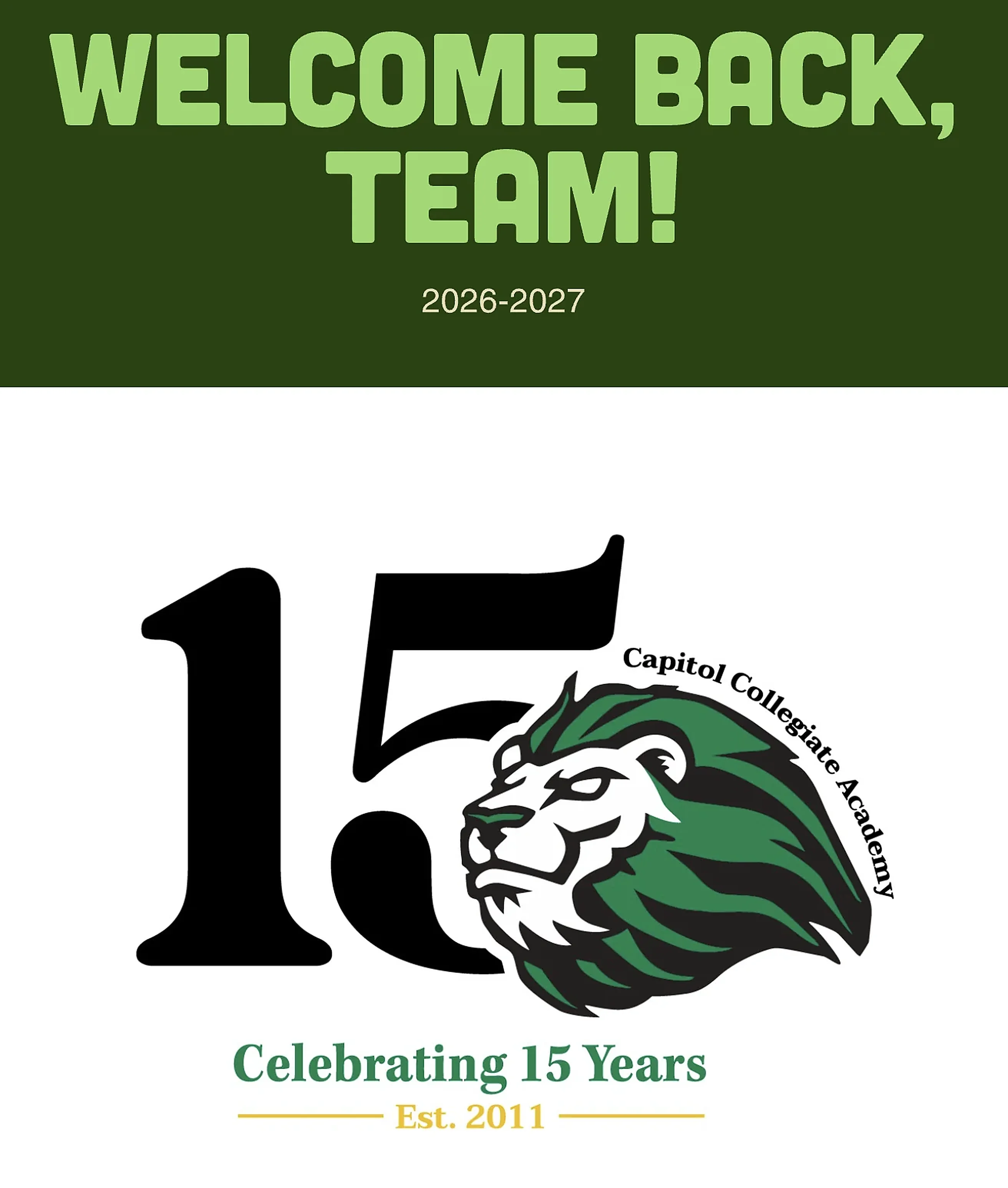 Welcome back banner for the 2026–2027 school year celebrating 15 years of Capitol Collegiate Academy, established 2011